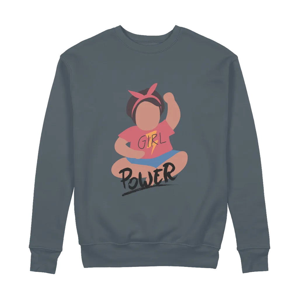 Girl Power 100% Organic Cotton Sweatshirt