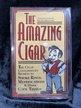 The Amazing Cigar - Livera & Racherbaumer - SIGNED